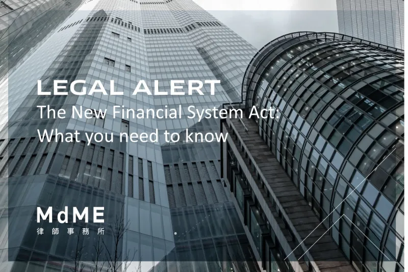 Legal Alert | The New Financial System Act: What You Need to Know